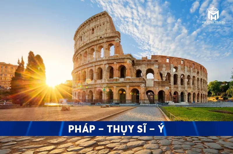 Tour châu Âu (EU.06): PHÁP – THỤY SĨ – Ý (11N10Đ)